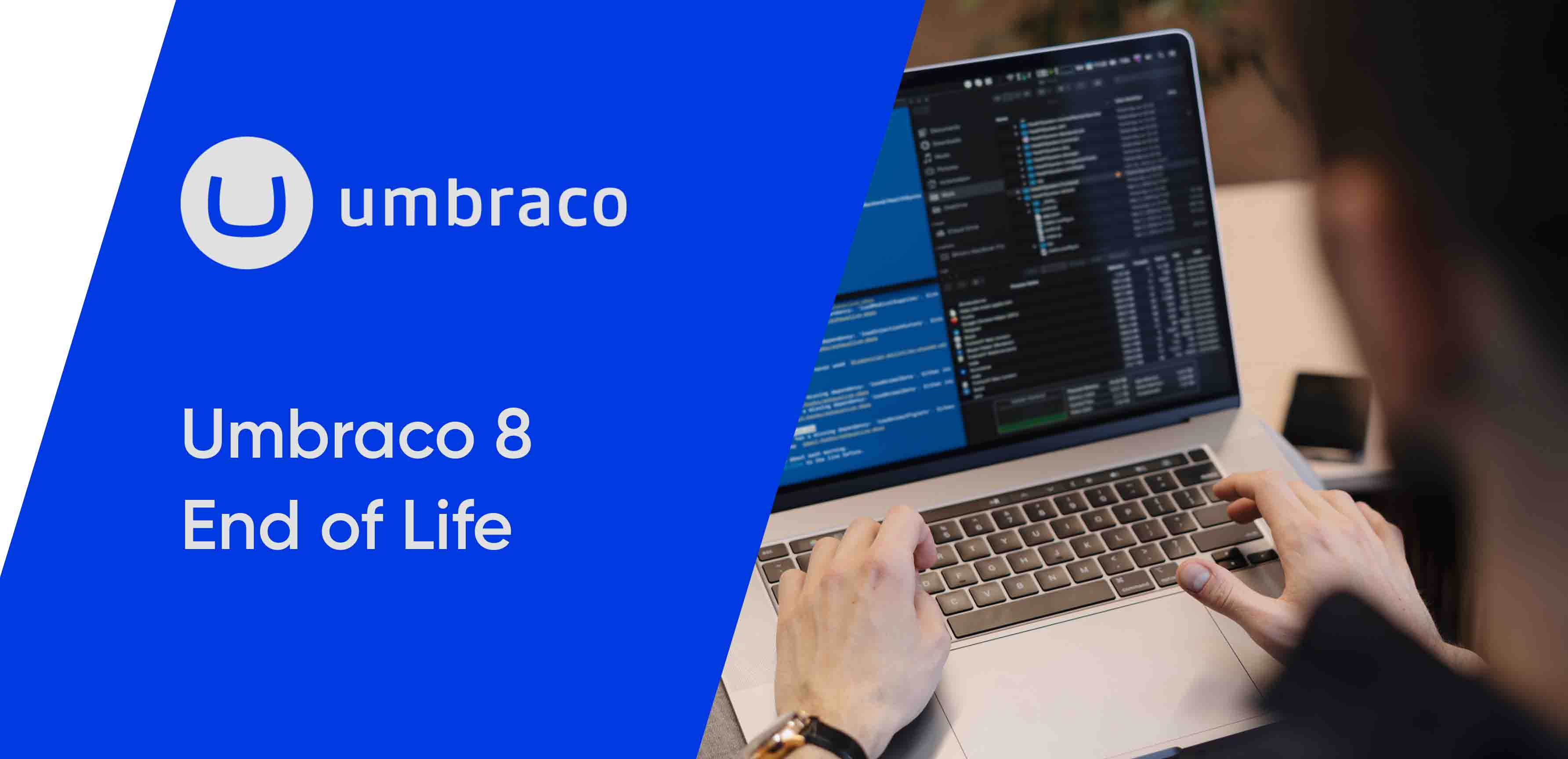 Umbraco 8 End-of-Life (EOL): What Does It Mean?